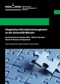 Cover: Integriertes Informationsmanagement an der Universit&auml;t M&uuml;nster - Universit&auml;t M&uuml;nster