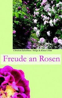 Enlarge image Cover: Freude an Rosen - BoD - Books on Demand