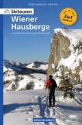 Cover: Skitouren Wiener Hausberge - vom Wienerwald bis zum Hochschwab - Berger & S&ouml;hne, Ferdinand
