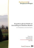 Cover: Perspektiven f&uuml;r die Politik zur Entwicklung des l&auml;ndlichen Raumes - Bundesanstalt f&uuml;r Agrarwirtschaft und Bergbauernfragen