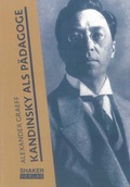 Cover: Kandinsky als P&auml;dagoge - Shaker
