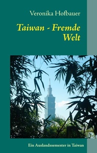 Abbildung von: Taiwan - Fremde Welt - BoD - Books on Demand