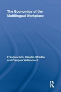 Cover: The Economics of the Multilingual Workplace - Routledge