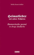 Cover: Heimatlieder und andere Bosheiten /Domovinske pesmi in druge zbadljivke - Norea Druck und Verlag