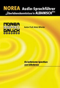 Abbildung von: NOREA Audio-Sprachführer "Überlebenskenntnisse in Albanisch" - Norea Druck und Verlag