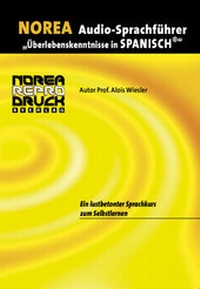 Abbildung von: NOREA Audio-Sprachführer "Überlebenskenntnisse in Spanisch". - Norea Druck und Verlag