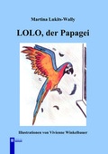 Cover: Lolo, der Papagei - Berger & S&ouml;hne, Ferdinand