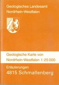 Cover: Geologische Karten von Nordrhein-Westfalen 1:25000 / Schmallenberg - Geologischer Dienst Nordrhein-Westfalen - Landesbetrieb