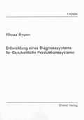 Cover: Entwicklung eines Diagnosesystems f&uuml;r Ganzheitliche Produktionssysteme - Shaker