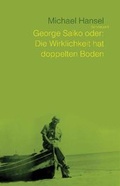 Cover: George Saiko oder: Die Wirklichkeit hat doppelten Boden - Sonderzahl