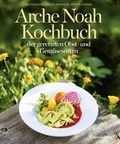 Cover: Arche Noah Kochbuch der geretteten Obst- und Gem&uuml;sesorten - Brandst&auml;tter Verlag