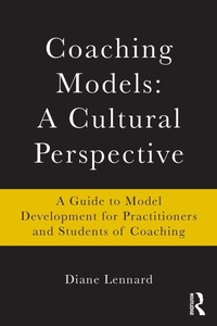 Enlarge image Cover: Coaching Models: A Cultural Perspective - Routledge