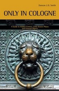 Enlarge image Cover: Only in Cologne - Brandstätter Verlag