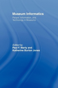 Enlarge image Cover: Museum Informatics - Routledge