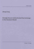 Cover: Strongly Secure Authenticated Key Exchange in the Standard Model - Shaker