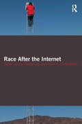 Cover: Race After the Internet - Routledge