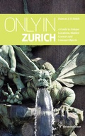 Cover: Only in Zurich - Brandst&auml;tter Verlag