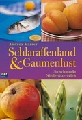 Cover: Schlaraffenland und Gaumenlust - Residenz