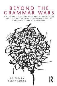 Enlarge image Cover: Beyond the Grammar Wars - Routledge
