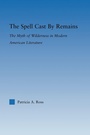 Cover: The Spell Cast by Remains - Routledge