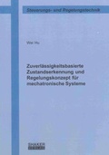 Cover: Zuverl&auml;ssigkeitsbasierte Zustandserkennung und Regelungskonzept f&uuml;r mechatronische Systeme - Shaker