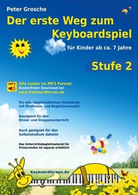 Abbildung von: Der erste Weg zum Keyboardspiel (Stufe 2) - BoD - Books on Demand