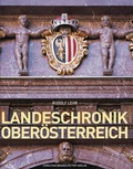 Cover: Landeschronik Ober&ouml;sterreich - Brandst&auml;tter Verlag