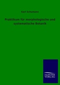 Cover: Praktikum fuer morphologische und systematische Botanik - Outlook