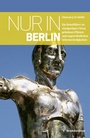 Cover: Nur in Berlin - Brandstätter Verlag