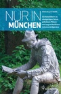 Cover: Nur in München - Brandstätter Verlag