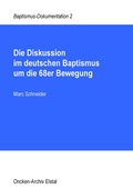 Cover: Die Diskussion im deutschen Baptismus um die 68er Bewegung - BoD - Books on Demand