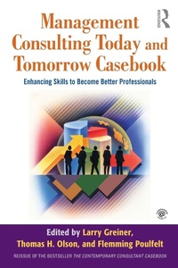 Enlarge image Cover: Management Consulting Today and Tomorrow Casebook - Routledge