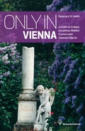 Cover: Only in Vienna - Brandst&auml;tter Verlag