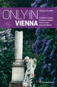 Enlarge image Cover: Only in Vienna - Brandstätter Verlag