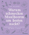 Cover: Warum schmecken Maulbeeren am besten nackt? - Brandst&auml;tter Verlag