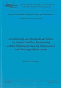 Cover: Untersuchung verschiedener Verfahren zur messtechnischen Bestimmung und Nachbildung der Akustik insbesondere von Fahrzeugaudiosystemen - Shaker