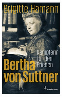 Abbildung von: Bertha von Suttner - Brandstätter Verlag