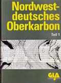 Cover: Nordwestdeutsches Oberkarbon. Beitr&auml;ge zur Lagerst&auml;ttenerkundung... / Nordwestdeutsches Oberkarbon - Geologischer Dienst Nordrhein-Westfalen - Landesbetrieb