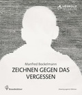 Cover: Zeichnen gegen das Vergessen - Brandst&auml;tter Verlag