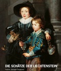 Cover: Die Sch&auml;tze des Hauses Liechtenstein - Brandst&auml;tter Verlag