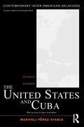 Cover: The United States and Cuba - Routledge