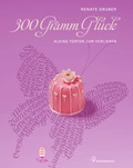 Cover: 300 Gramm Gl&uuml;ck - Brandst&auml;tter Verlag