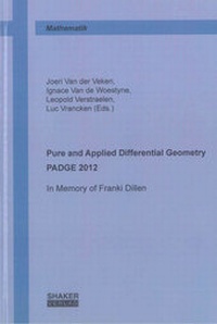 Enlarge image Cover: Pure and Applied Differential Geometry - PADGE 2012 - Shaker