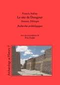 Cover: Le site de Dongour (Axoum, Ethiopie) - BoD - Books on Demand