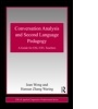 Cover: Conversation Analysis and Second Language Pedagogy - Routledge