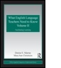 Cover: What English Language Teachers Need to Know Volume II - Routledge
