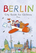 Cover: Berlin. City Guide for Children - Picus Verlag
