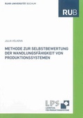 Cover: Methode zur Selbstbewertung der Wandlungsf&auml;higkeit von Produktionssystemen - Shaker