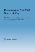 Cover: Deconstructing Post-WWII New York City - Routledge