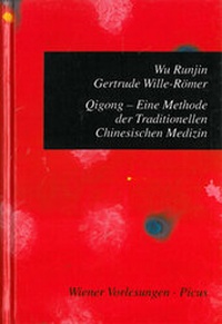 Abbildung von: Qigong: Eine Methode der Traditionellen Chinesischen Medizin - Picus Verlag
